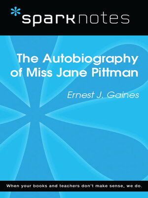 cover image of The Autobiography of Miss Jane Pittman (SparkNotes Literature Guide)
